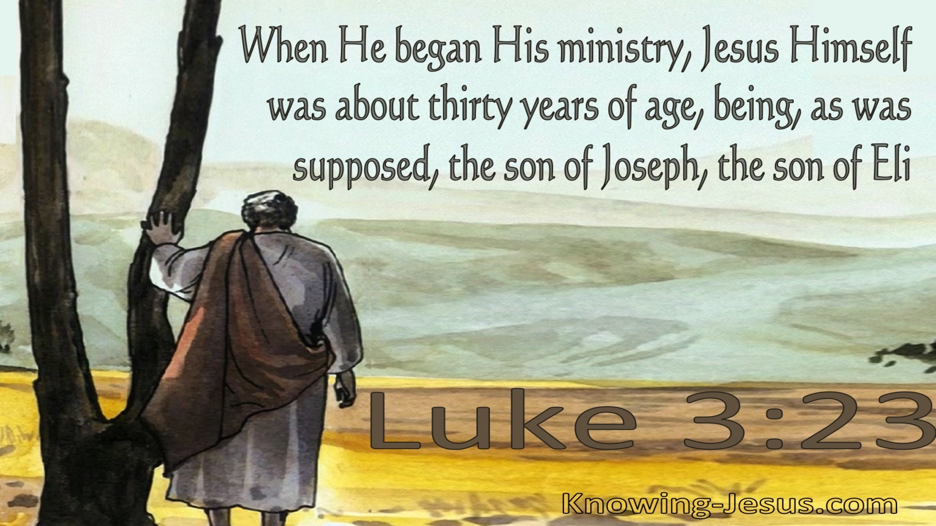 Luke 3:23 Jesus Began His Ministry At Thirty Years Of Age (aqua)